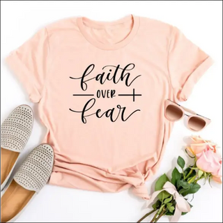 Faith Over Fear Christian T-Shirt Religion Clothing