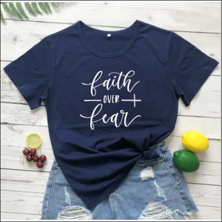 Faith Over Fear Christian T-Shirt Religion Clothing